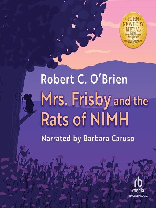 Title details for Mrs. Frisby and the Rats of NIMH by Robert C. O'Brien - Available